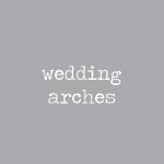 Wedding Arches
